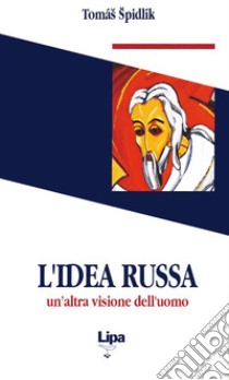 L'idea russa. Un'altra visione dell'uomo libro di Spidlík Tomás