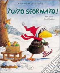 Tutto sfornato! libro di Moost Nele; Rudolph Annet