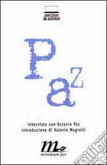 Intervista con Octavio Paz libro di McAdam Alfred; Magrelli V. (cur.)