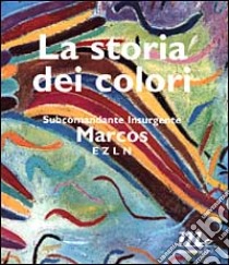 La storia dei colori libro di Marcos