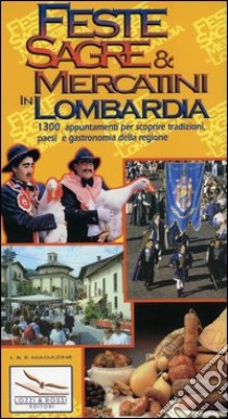 Feste sagre mercatini in Lombardia libro