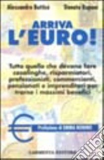 Arriva l'euro libro di Butticè Alessandro - Raponi Donato