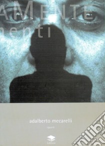 Adalberto Mecarelli. Sguardi libro