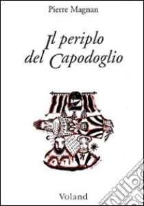 Il periplo del capodoglio libro di Magnan Pierre