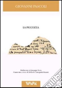 La piccozza libro di Pascoli Giovanni; Castagnola R. (cur.)