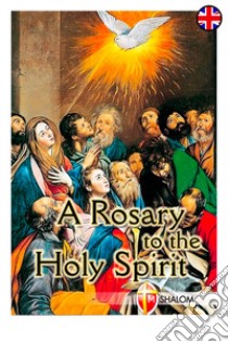 A rosary to the holy spirit libro