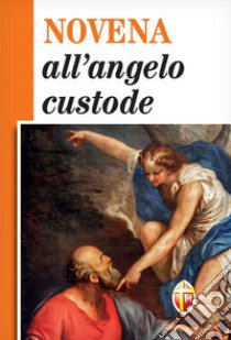 Novena all'angelo custode libro