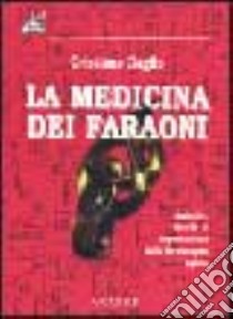 La medicina dei faraoni libro di Daglio Cristiano