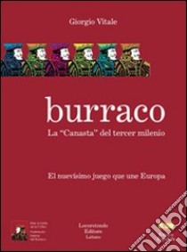 Il burraco. La «canasta» del tercer milenio libro di Vitale Giorgio