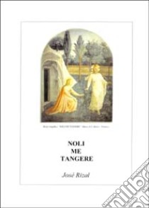 Noli me tangere libro di Rizal José