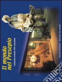 Il mondo nel presepio libro di Mascheroni Achille