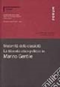 Modernità della classicità. La filosofia etico-politica in Marino Gentile libro di Castellano D. (cur.); Giurovich G. (cur.)