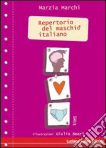 Repertorio del maschio italiano libro di Marchi Marzia