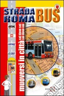 Stradaroma bus 2008 libro