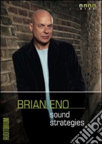 Brian Eno. Sound strategies. Con CD Audio libro