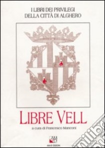 Libre vell libro di Manconi Francesco