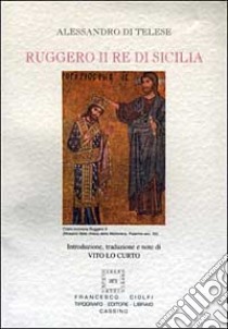 Ruggero II re di Sicilia libro di Alessandro di Telese