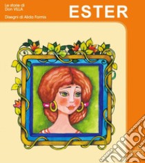 Ester libro di Villa Antonio