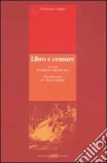 Libro e censure libro di Barbierato F. (cur.)