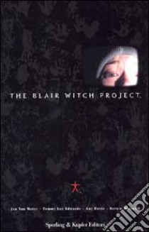 The blair witch project libro di Van Meter Jen - Edwards Tommy L.