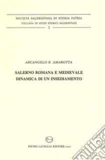 L'industria dei mercanti. Il sistema commerciale e manifatturiero di Cava dei Tirreni nel XIX secolo libro di De Majo Silvio