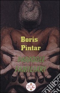 Parabole familiari libro di Pintar Boris