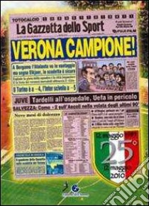 Verona campione. 25º dello scudetto libro di Riolfi C. (cur.)