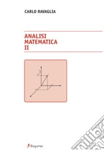 Analisi matematica 2. Con complementi libro di Ravaglia Carlo