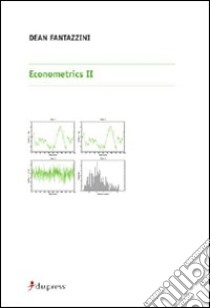 Econometrics 2 libro di Fantazzini Dean