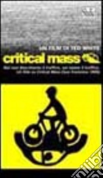 Critical Mass. Con videocassetta libro