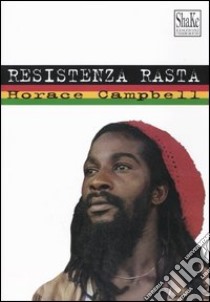 Resistenza rasta libro di Campbell Horace