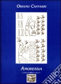 Anoressia libro di Caffarri Oriano