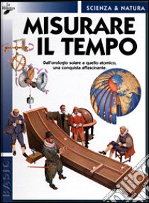 Misurare il tempo libro di Rochat Caterina