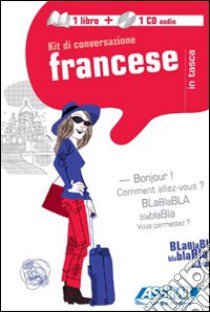 Francese. Kit di conversazione. Con CD Audio libro di Kalmbach Gabriele