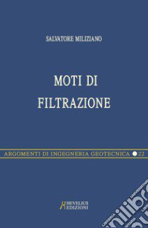 Moti di filtrazione libro di Miliziano Salvatore