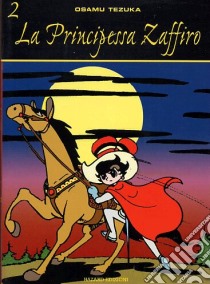 La principessa Zaffiro. Vol. 2 libro di Tezuka Osamu