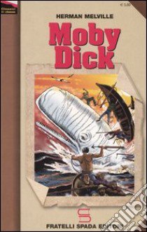 Moby Dick libro di Melville Herman