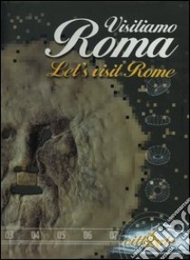 Visitiamo Roma. Un nuovo tipo di guida per scoprire un nuovo modo di viaggiare-Let's visit Rome. A new type of guide to discover a new way to travel. Con DVD libro