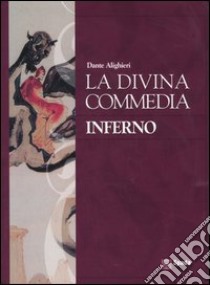 La Divina Commedia: Inferno-Purgatorio-Paradiso libro di Alighieri Dante