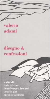 Disegno & confessioni libro di Adami Valerio