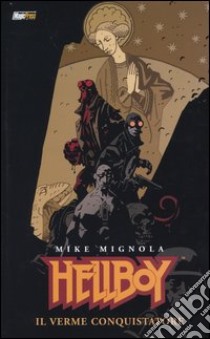 Il verme conquistatore. Hellboy libro di Mignola Mike