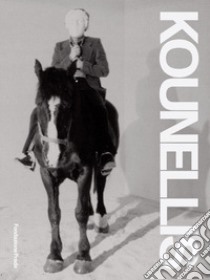 Jannis Kounellis. Catalogo della mostra (Venezia, 11 maggio-24 novembre 2019). Ediz. italiana e inglese libro di Celant Germano