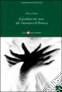 Il profumo del sacro nel Canzoniere di Petrarca libro di Chessa Silvia