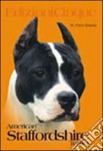 American staffordshire terrier libro di Zanoia Paco