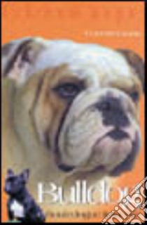 Bulldog inglese e bouledogue francese libro di Cuomo Umberto