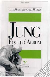 Jung: fogli d'album libro di Wuehl M. Irmgard