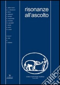 Risonanze all'ascolto libro di Aite P. (cur.); Màdera R. (cur.)