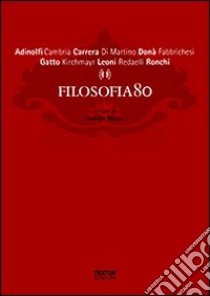 Filosofia80. Con DVD libro di Poccia D. (cur.)