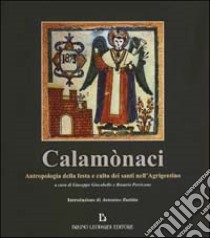 Calamónaci. Antropologia della festa e culto dei santi nell'agrigentino libro