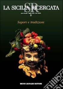 Sapori e tradizioni. Cucina siciliana libro